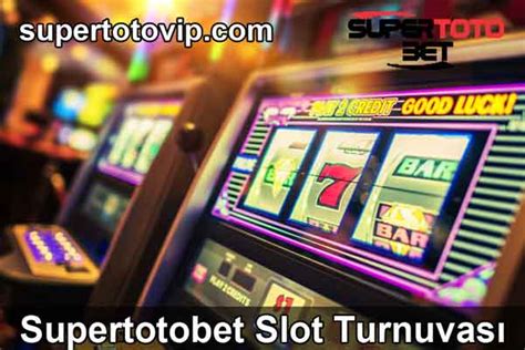 supertotobet slot sitesi