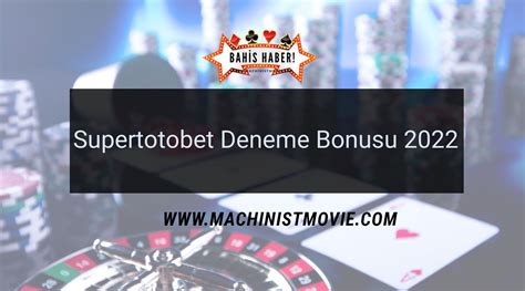 supertotobet Deneme bonusu